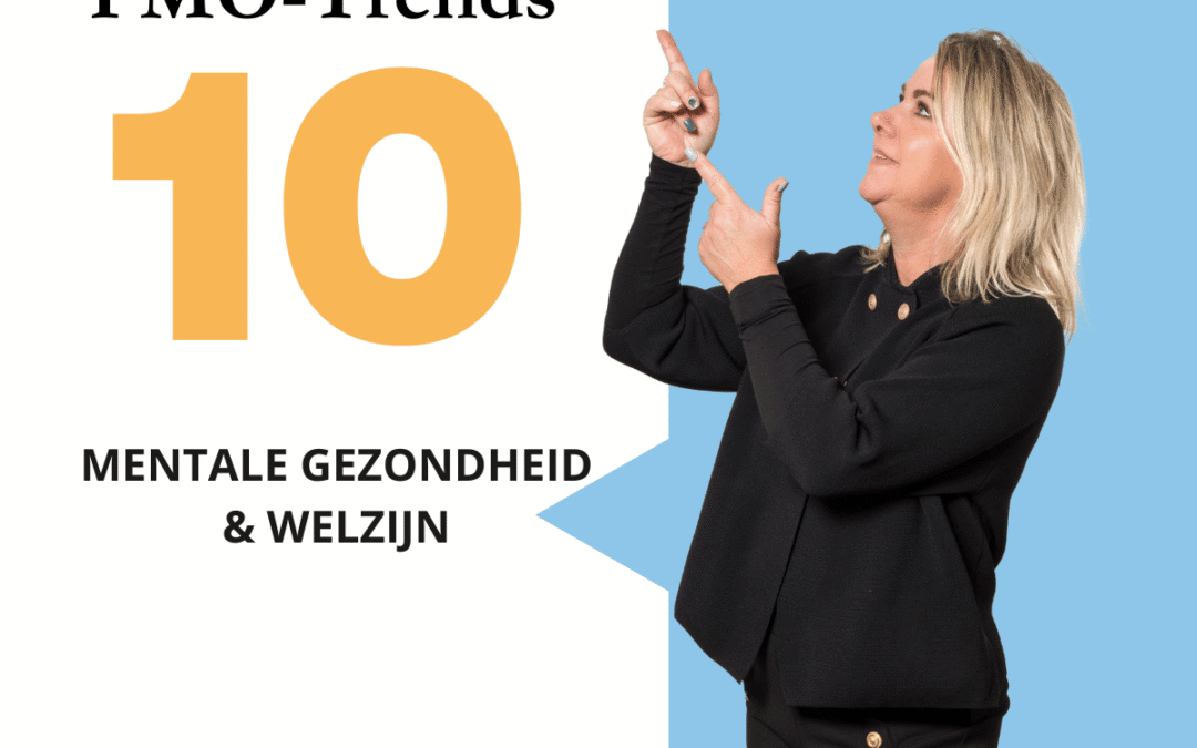 Mentale gezondheid & welzijn in PMO