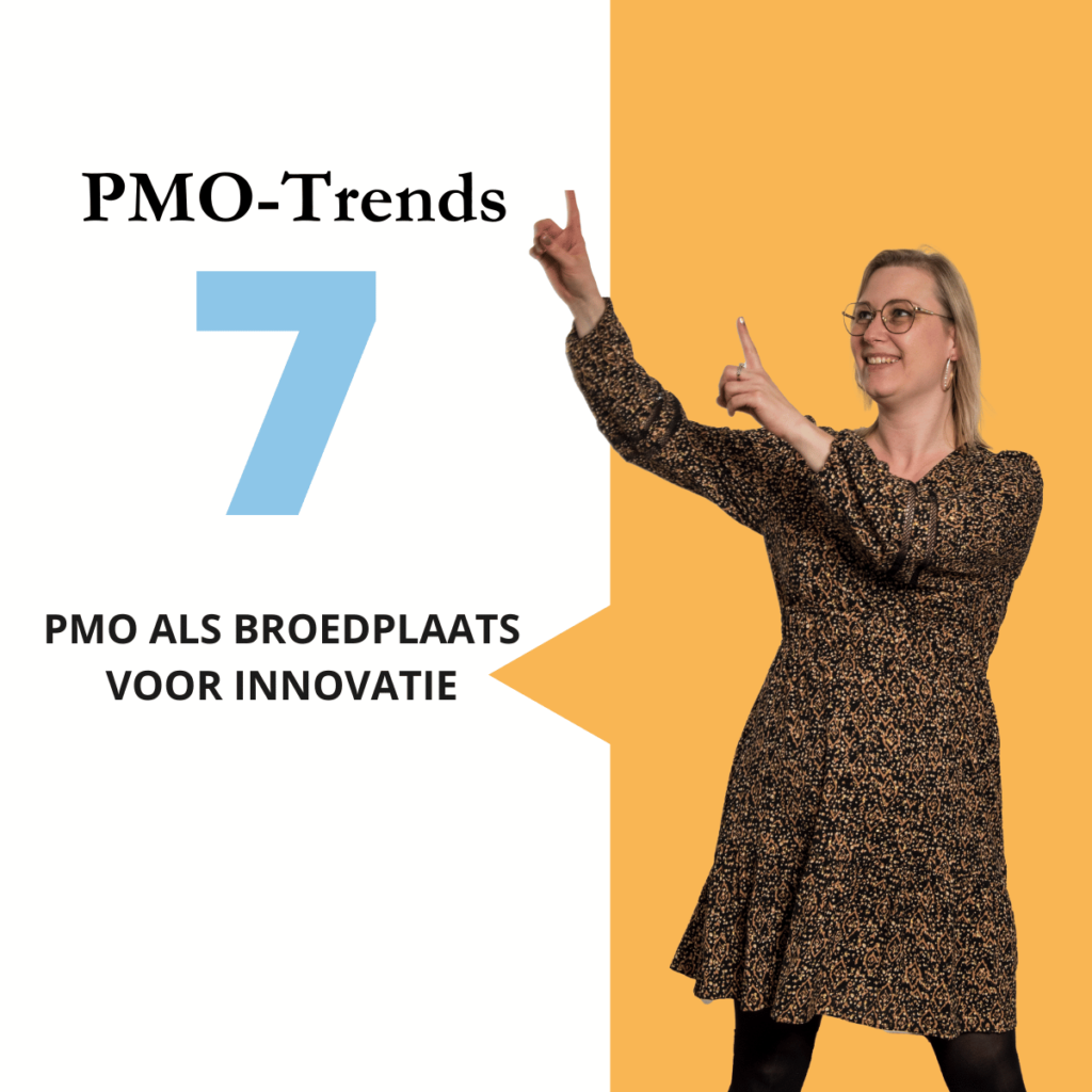 PMO-trend 7: PMO als broedplaats voor innovatie en de rol van technologie en werkmethoden