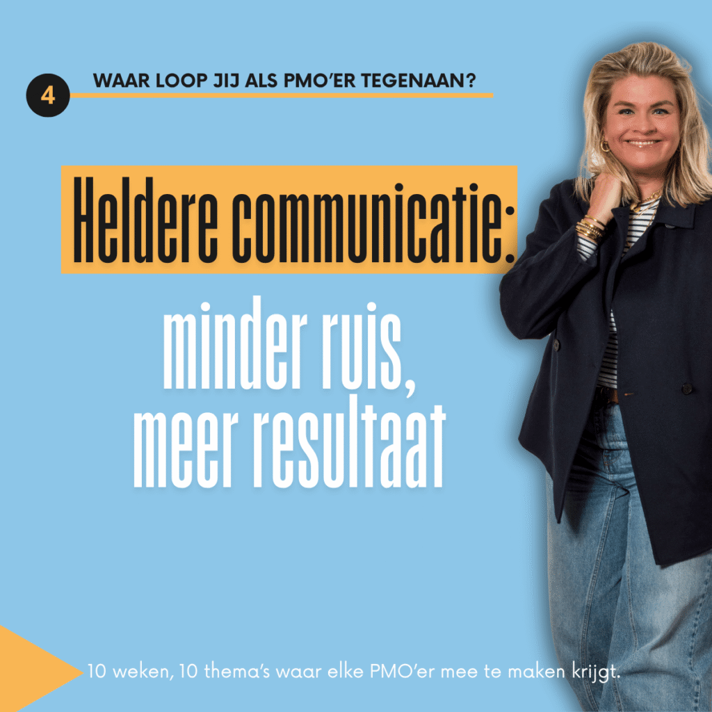 Thema 4: heldere communicatie: minder ruis, meer resultaat